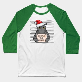 Christmas Tree Killer - Funny Cat Baseball T-Shirt